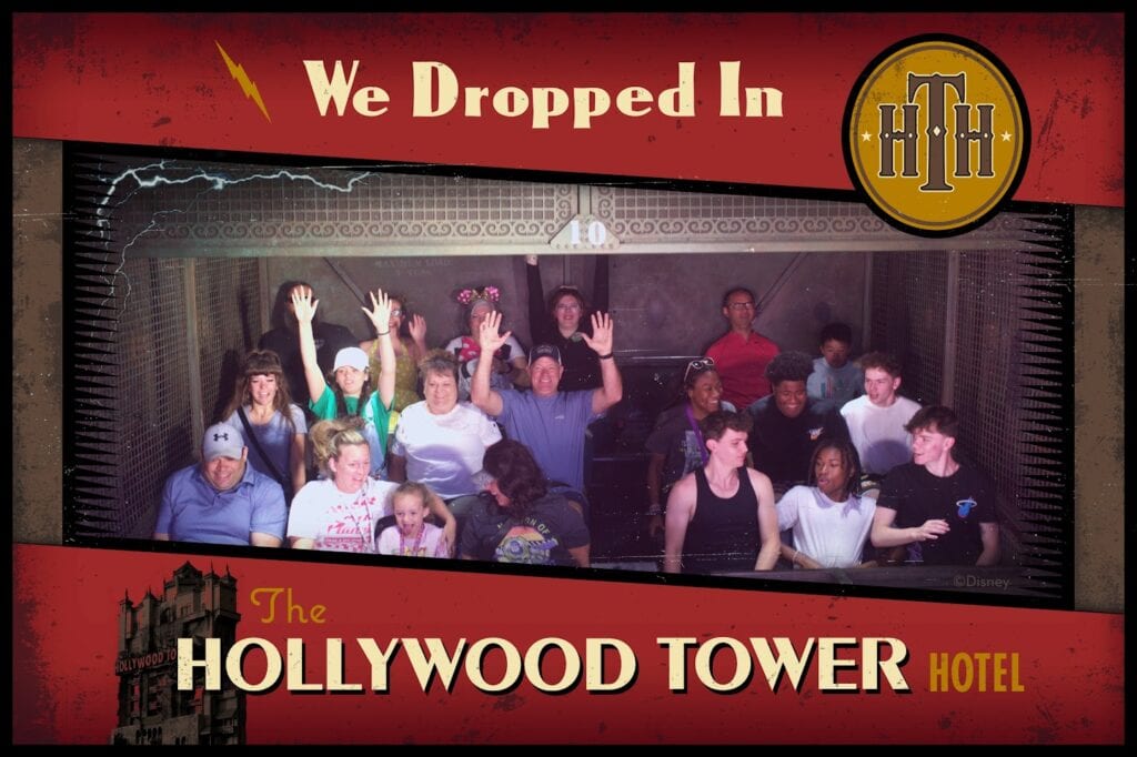 A picture bought from Disney World that says "We Dropped In at Hollywood Tower"